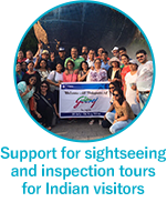 Support for sightseeing and inspection tours for Indian visitors